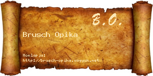 Brusch Opika névjegykártya